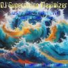 Pochette DJ Supersizing Maximizer - Just Feel The Beat (Radio Version) DJ Supersizing Maximizer - Just Feel The Beat (Radio Version)