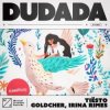 Pochette Tiesto, Goldcher & Irina Rimes - Dudada Tiesto, Goldcher & Irina Rimes - Dudada