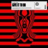 Pochette PAJANE - Give It To Ya (feat. EMAD) PAJANE - Give It To Ya (feat. EMAD)