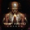 Pochette W&W & Vini Vici - Chakra W&W & Vini Vici - Chakra