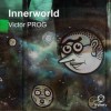 Pochette Victor PROG - Innerworld Victor PROG - Innerworld