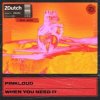 Pochette Pinkloud - When You Need It Pinkloud - When You Need It