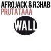 Pochette Afrojack & R3hab - Prutataaa (Original Mix) Afrojack & R3hab - Prutataaa (Original Mix)