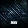 Pochette Artjey - Something New (Extended Mix) Artjey - Something New (Extended Mix)