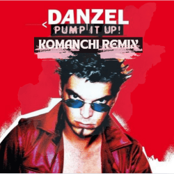 Pochette Danzel - Pump It Up (Komanchi Remix)