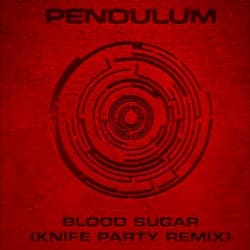 Pochette Pendulum - Blood Sugar (Knife Party remix)