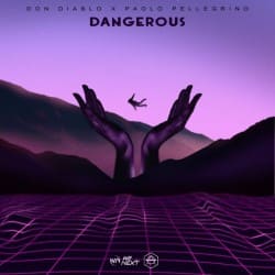 Pochette Don Diablo & Paolo Pellegrino - Dangerous