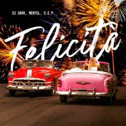 Pochette Dj Dark & Mentol & D.E.P. - Felicità