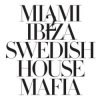 Swedish House Mafia vs. Tinie Tempah - Miami To Ibiza