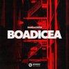 Pochette Bassjackers - Boadicea Bassjackers - Boadicea