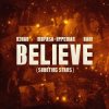 Pochette R3HAB & Mufasa & Hypeman & RANI - Believe (Shooting Stars) R3HAB & Mufasa & Hypeman & RANI - Believe (Shooting Stars)