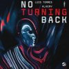 Pochette Luis Torres feat. Alkemy - No Turning Back Luis Torres feat. Alkemy - No Turning Back