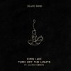 Pochette Chris Lake - Turn off the Lights (feat. Alexis Roberts) Chris Lake - Turn off the Lights (feat. Alexis Roberts)
