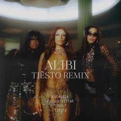 Pochette Sevdaliza & Yseult & Pabllo Vittar - Alibi (Tiesto Remix)