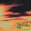 Pochette Tale Of Us & Pete Tong - Time (feat. Jules Buckley) Tale Of Us & Pete Tong - Time (feat. Jules Buckley)