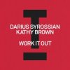 Pochette Darius Syrossian feat. Kathy Brown - Work It Out Darius Syrossian feat. Kathy Brown - Work It Out