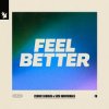 Pochette Cedric Gervais - Feel Better (feat. Sick Individuals) Cedric Gervais - Feel Better (feat. Sick Individuals)