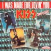 Pochette KISS - I Was Made For Lovin' You KISS - I Was Made For Lovin' You