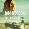 Pochette Jam & Spoon - Right In The Night Jam & Spoon - Right In The Night