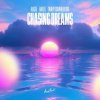 Pochette ALIGEE feat. Hafex & Timmy Commerford - Chasing Dreams ALIGEE feat. Hafex & Timmy Commerford - Chasing Dreams