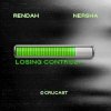 Pochette Rendah & Nersha - Losing Control Rendah & Nersha - Losing Control
