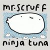 Pochette Ninja Tuna - MR.Scruff Ninja Tuna - MR.Scruff