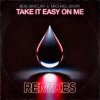 Bob Sinclar feat. Michael Ekow - Take It Easy On Me (The Cube Guys Remix)