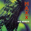 Pochette Maxx - No More Maxx - No More