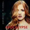 Pochette Jackie Evancho - Apocalypse Jackie Evancho - Apocalypse