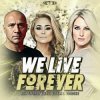 Pochette Bulletproof - We Live Forever Bulletproof - We Live Forever