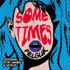 Pochette Avicii & Etta James - Sometimes (Felguk remix) Avicii & Etta James - Sometimes (Felguk remix)