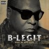 Pochette B-Legit - Major League B-Legit - Major League
