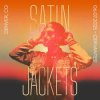 Pochette Satin Jackets - Out Of My Head Satin Jackets - Out Of My Head