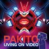 Pochette Pakito - Livin On Video Pakito - Livin On Video