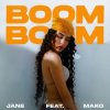 Pochette МАКО & JANE - Boom Boom МАКО & JANE - Boom Boom