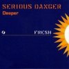 Pochette Serious Danger - Deeper (Part One) Serious Danger - Deeper (Part One)