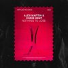 Pochette Alex Martin & Chris Kent - Nothing To Lose Alex Martin & Chris Kent - Nothing To Lose