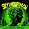Pochette Skywoodsman - Эта музыка для нас Skywoodsman - Эта музыка для нас