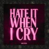 Pochette Muffin - Hate It When I Cry Muffin - Hate It When I Cry