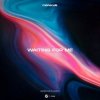 Monocule & Louis III & Nicky Romero - Waiting For Me
