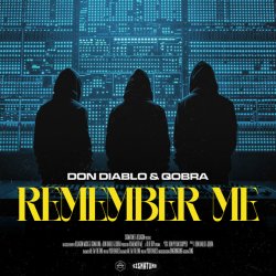 Pochette Don Diablo & Qobra - Remember Me (Extended Mix)