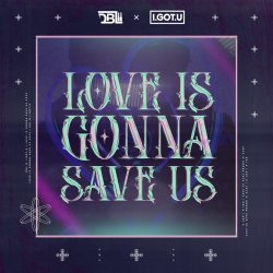 Pochette GonSu - Love Is Gonna Save Us