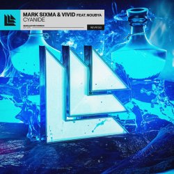 Pochette Mark Sixma & VIVID & Noubya - Cyanide