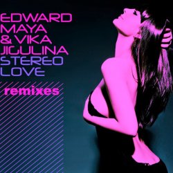 Pochette Edward Maya & Vika Jigulina - Stereo Love (Vincent Remix)