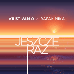 Pochette Krist Van D & Rafał Mika - Jeszcze raz