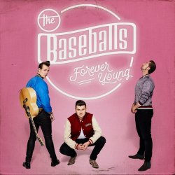 Pochette The Baseballs - Forever Young