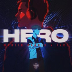 Pochette Martin Garrix & JVKE - Hero