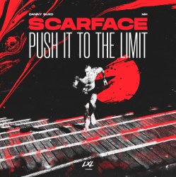 Pochette Danny Suko & MH - Scarface (Push It To The Limit)