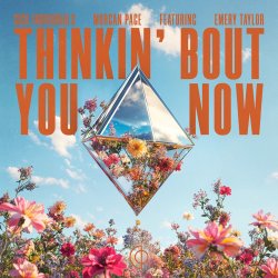 Pochette Sick Individuals & Morgan Page & Emery Taylor - Thinkin' Bout You Now [Extended Mix]