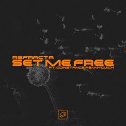Pochette Refracta - Set Me Free